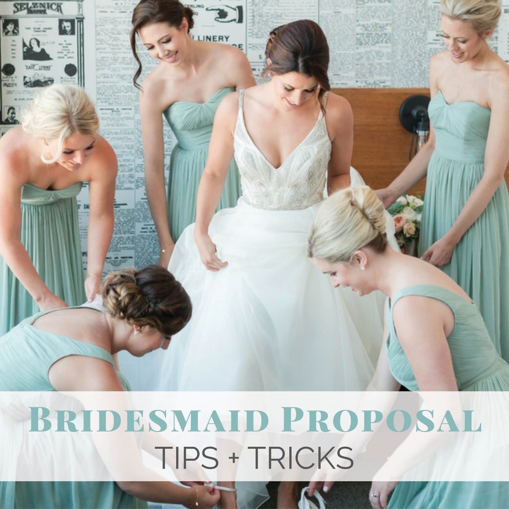 Easy ‘Will You Be My Bridesmaid’ Ideas and Gifts