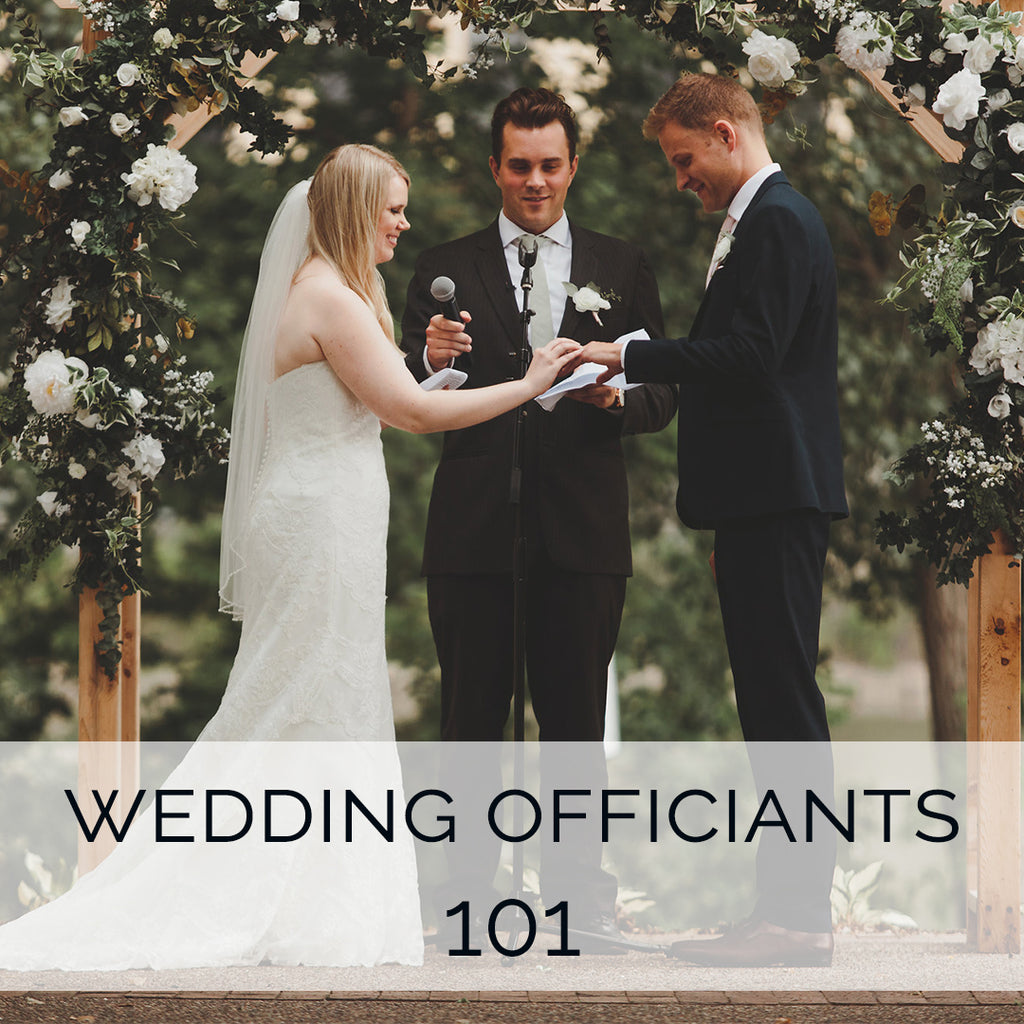 Wedding Officiants 101