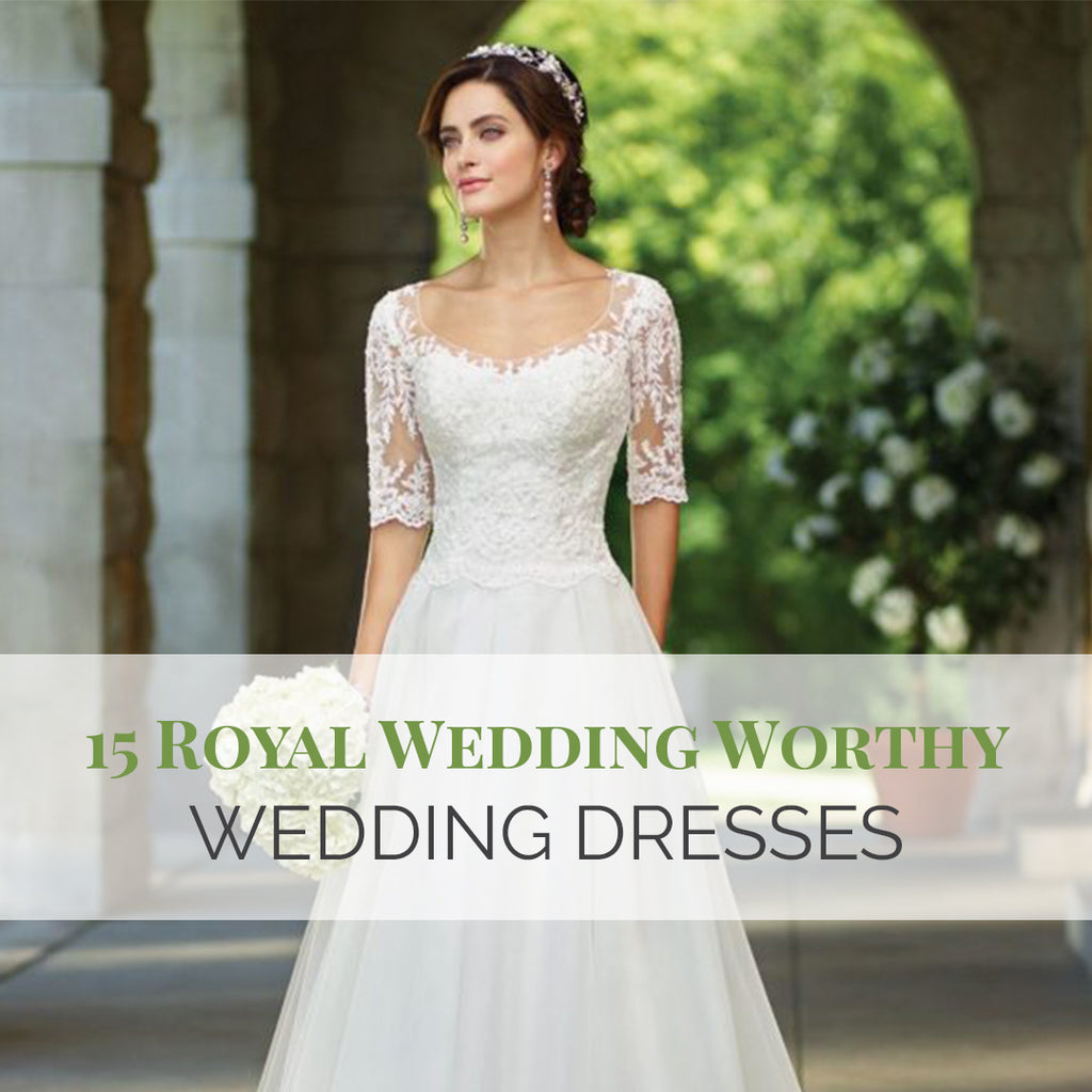 15 Royal Wedding-Worthy Wedding Dresses