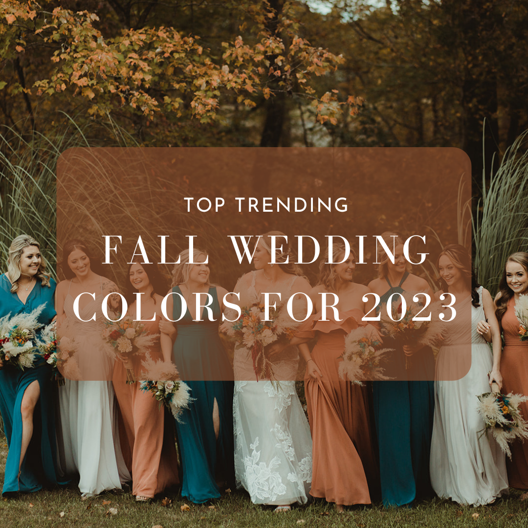 Beautiful 2023 Fall Wedding Colors