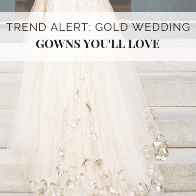 Trend Alert: Gold Wedding Gowns You’ll Love