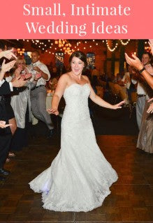 Small, Intimate Wedding Ideas for a Big Guest List