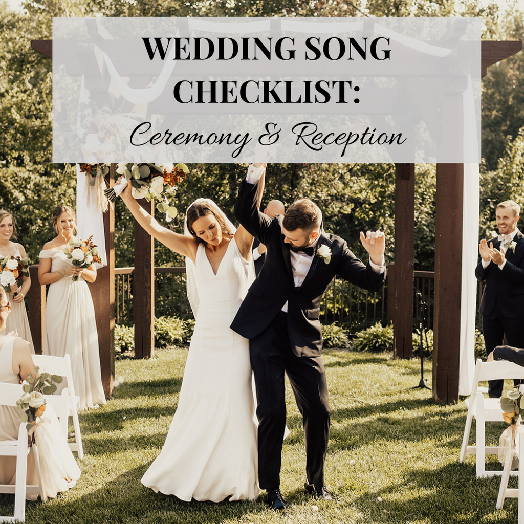 Wedding Song Checklist: Ceremony & Reception Wedding Shoppe Wedding Song Checklist: Ceremony & Reception Wedding Shoppe