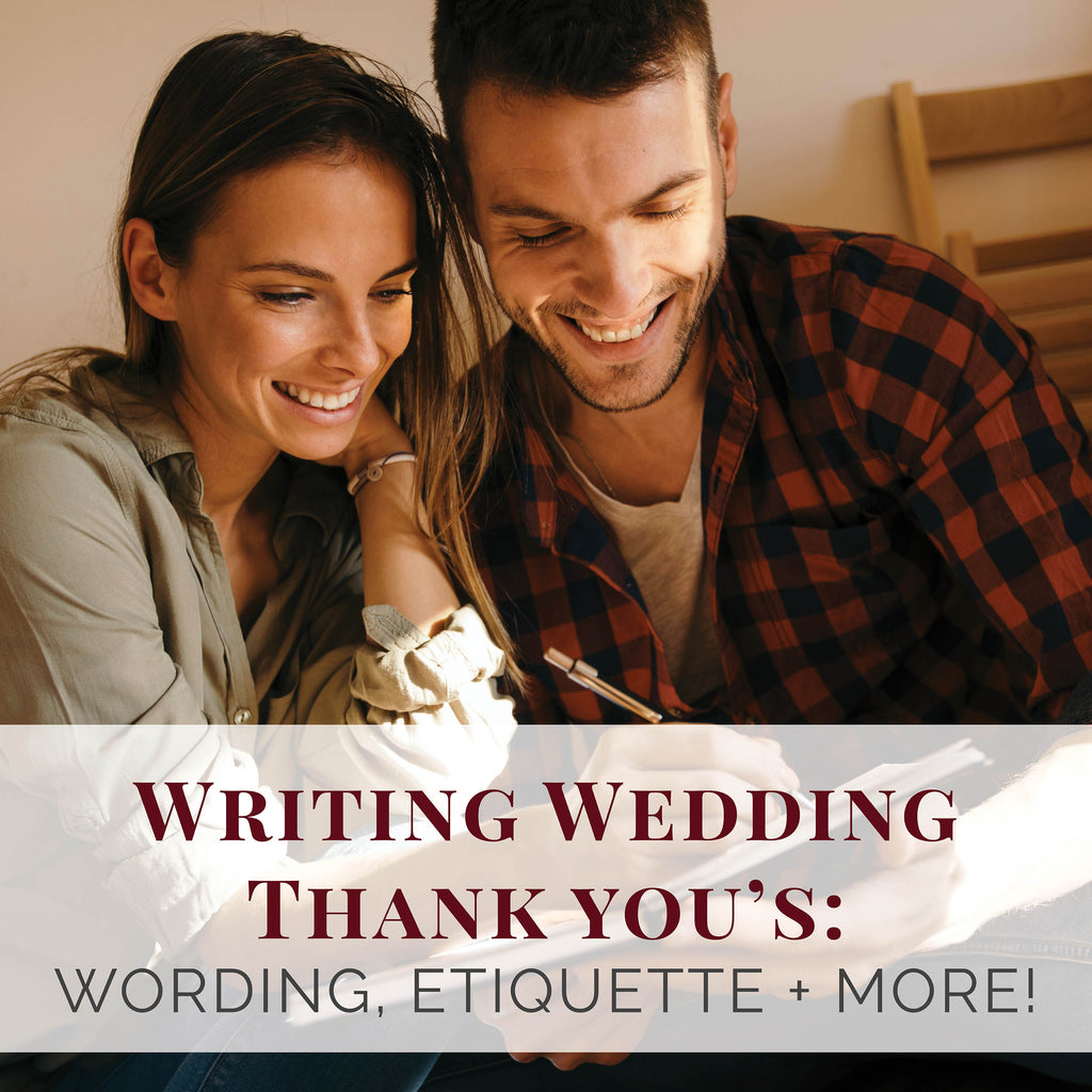 Writing Wedding Thank-You Cards: Wording, Etiquette, and More!