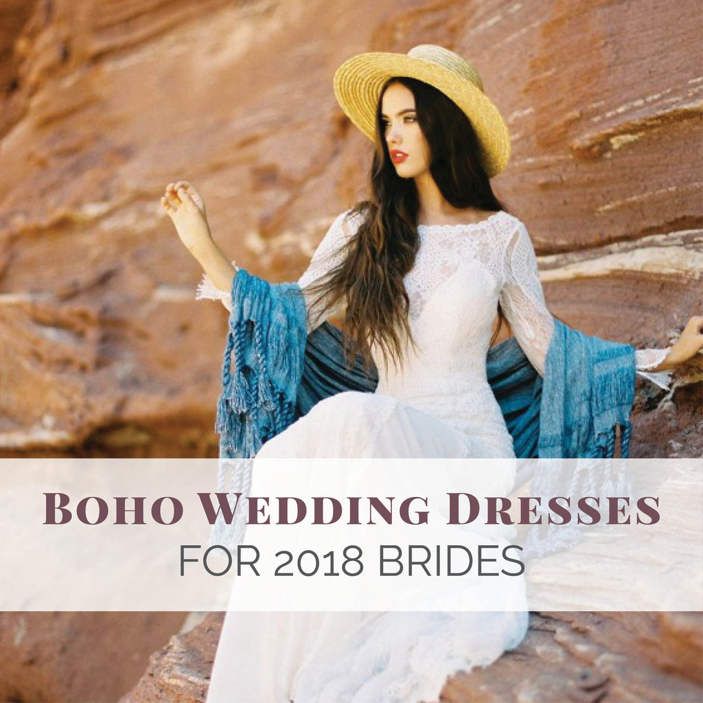 Boho Wedding Dresses for 2018 Brides