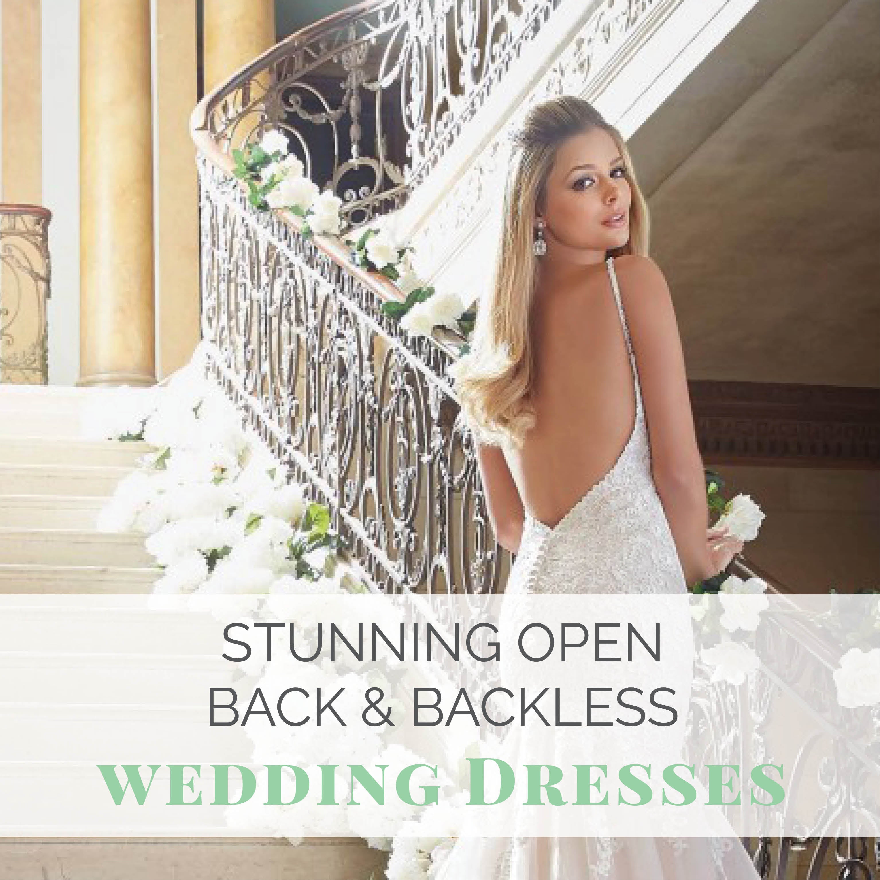 Stunning Open Back & Backless Wedding Dresses Wedding Shoppe Stunning Open Back & Backless Wedding Dresses Wedding Shoppe