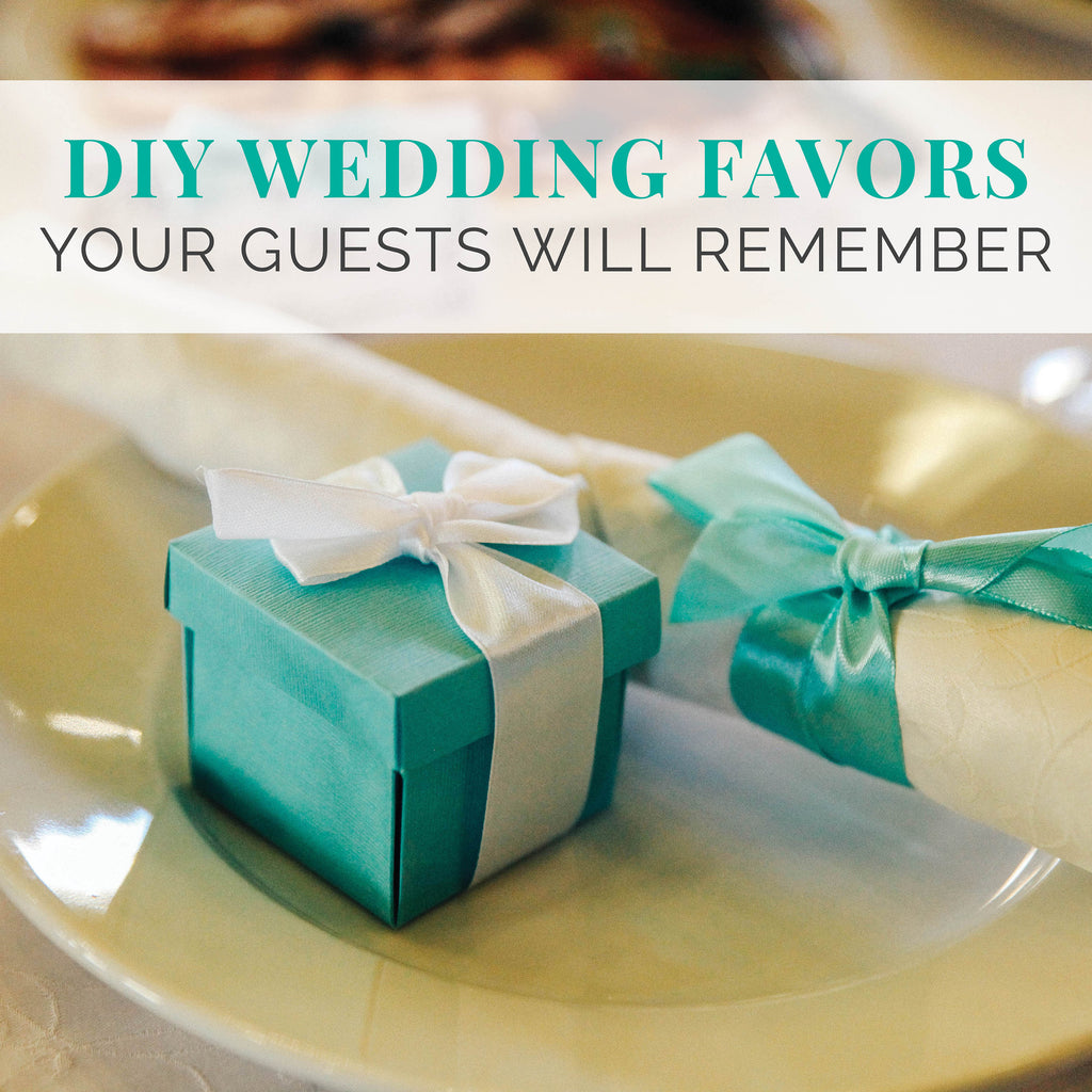 Unique DIY Wedding Favors Your Guests Will Remember