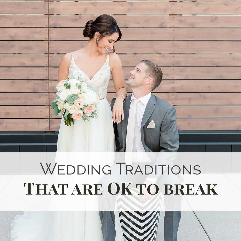 Wedding Traditions That Are OK to Break